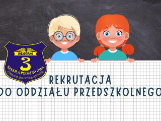 Rekrutacja do oddziału przedszkolnego na rok szkolny 2024/2025